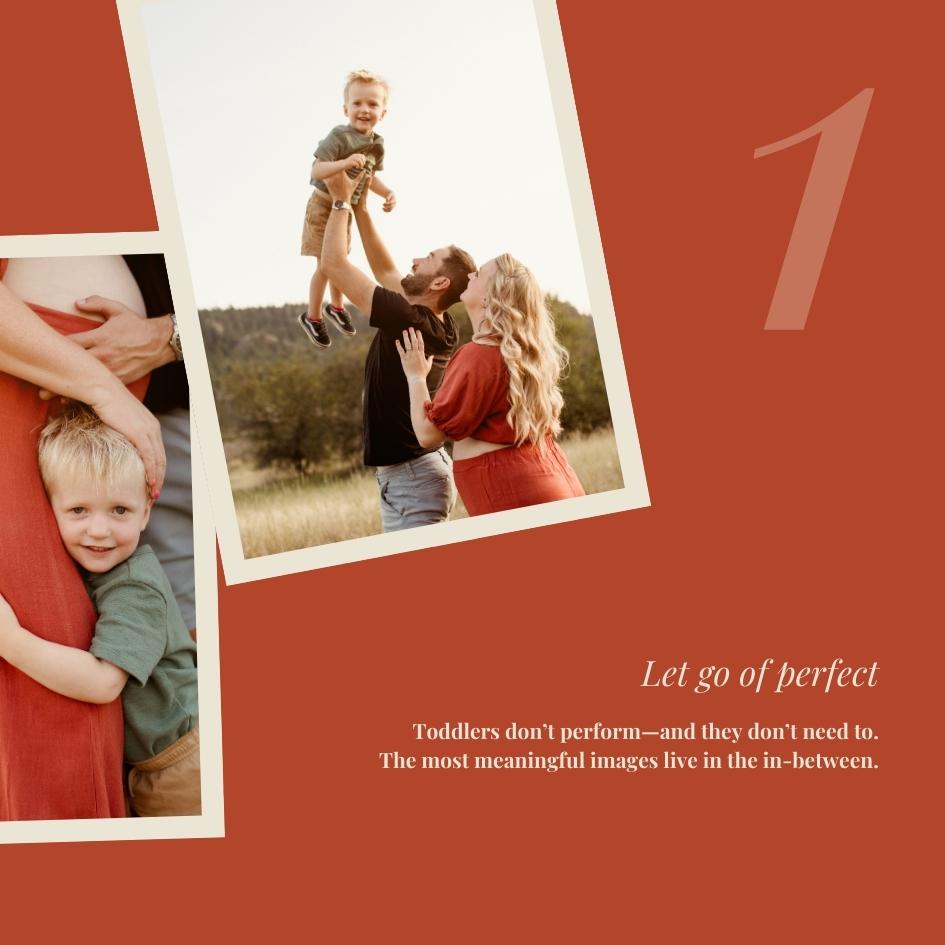 Tips for Maternity Session with toddler - Let go Of perfect